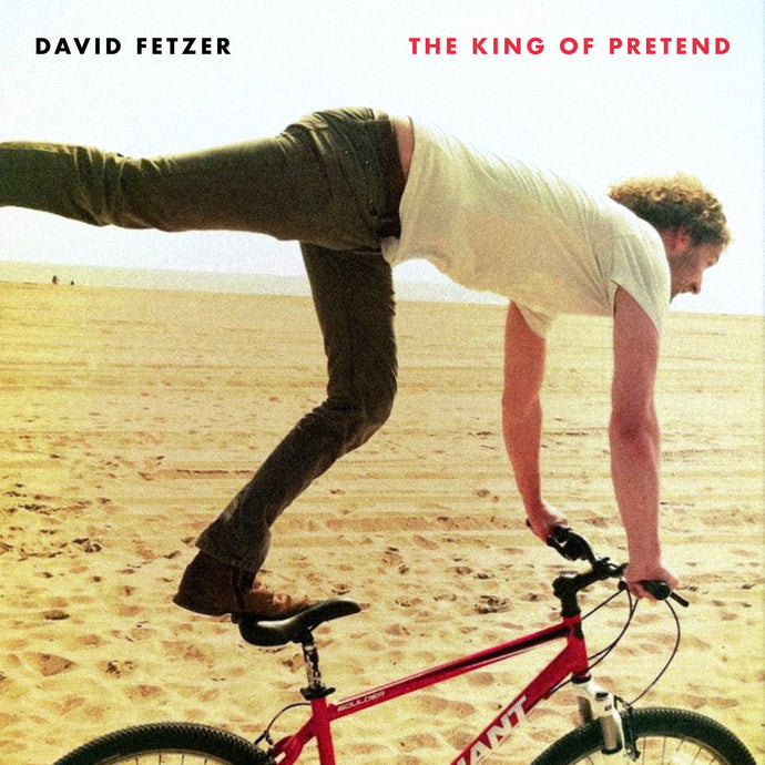 David Fetzer : The King of Pretend