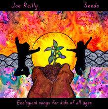 Load image into Gallery viewer, Joe Reilly - Seeds CD
