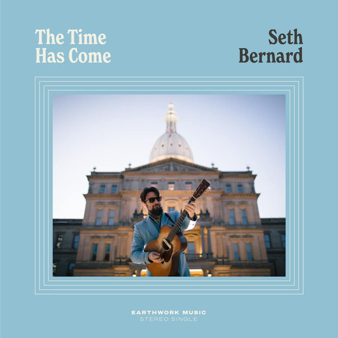 Movement building with Seth Bernard's new climate anthem!