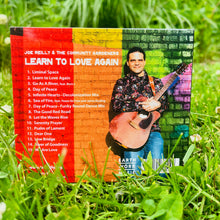 Load image into Gallery viewer, Joe Reilly &amp; The Community Gardeners - Learn to Love Again CD
