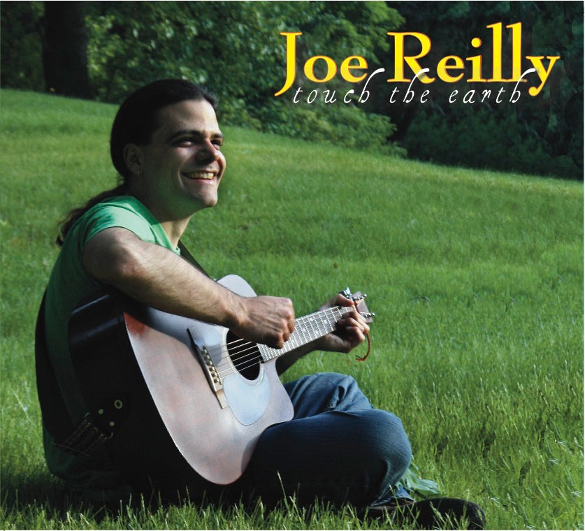 Joe Reilly - Touch the Earth CD