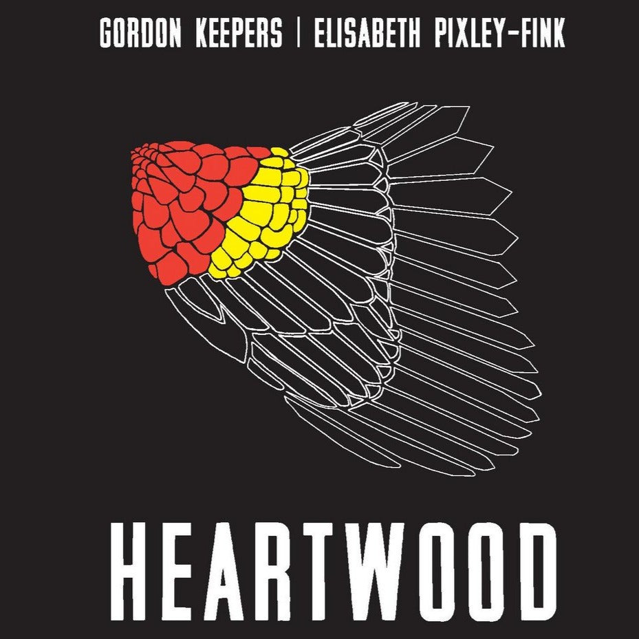 Gordon Keepers & Elisabeth Pixley-Fink - Heartwood