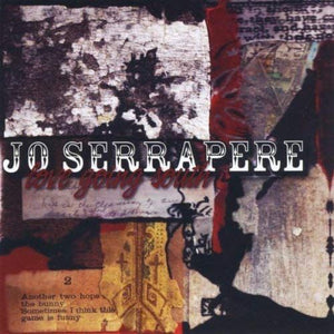 Jo Serrapere - Love Going South CD
