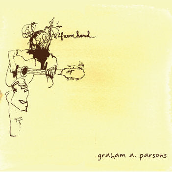 Graham A. Parsons - Farmhand CD