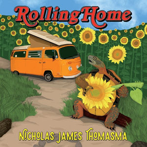 Nicholas James Thomasma - Rolling Home CD/LP
